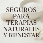 Seguros para Terapias Naturales, Reiki, Fisioterapia y Actividades de Bienestar